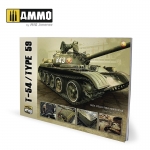 AMMO MIG JIMENEZ AMIG6033 T 54 TYPE 59? VISUAL MODELERS GUIDE