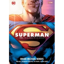 OVNI PRESS 1445 DC ESPECIALES SUPERMAN ( 2018 ) VOLUMEN 01 LA SAGA DE LA UNIDAD